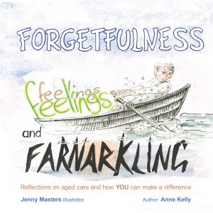 Forgetfulness, Feelings and Farnarkling