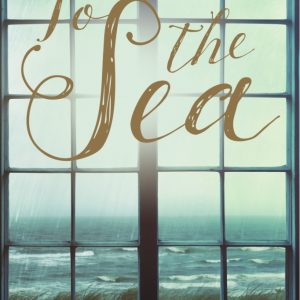 To the Sea