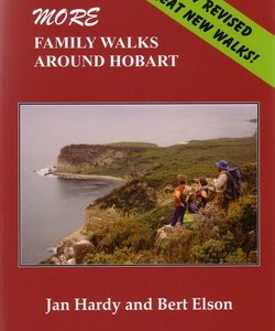 More Family Walks Around Hobart