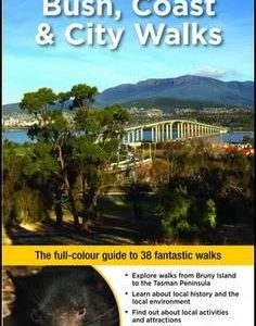 Hobart's Best Bush, Coast & City Walks