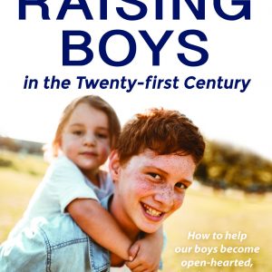 Raising Boys in the 21st Century