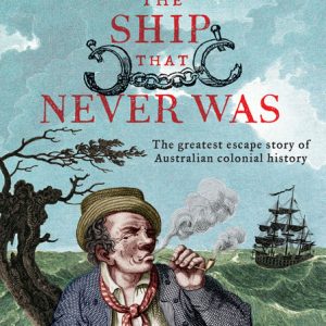 The Ship That Never Was