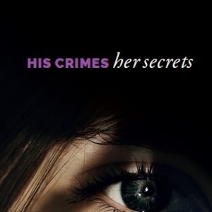 His Crimes Her Secrets