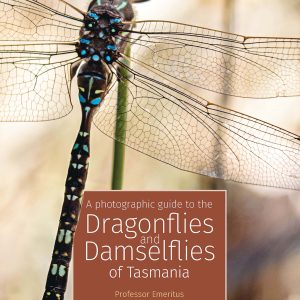 BOOK + TICKET: A Photographic Guide to the Dragonflies & Damselflies of Tasmania