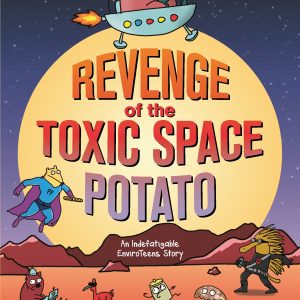 TICKET | Revenge of the Toxic Space Potato