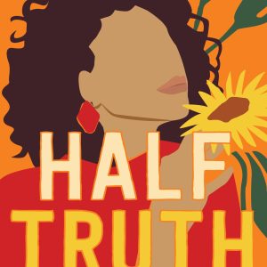 Ticket | Half Truth | Nadia Mahjouri