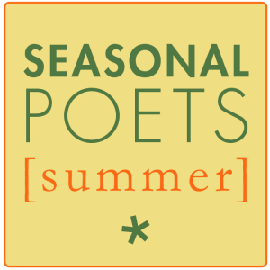 TICKET | Seasonal Poets [summer]