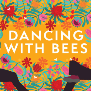 TICKET | Dancing with Bees