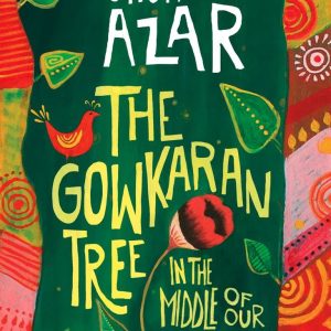 TICKET | The Gowkaran Tree in the Middle of our Kitchen